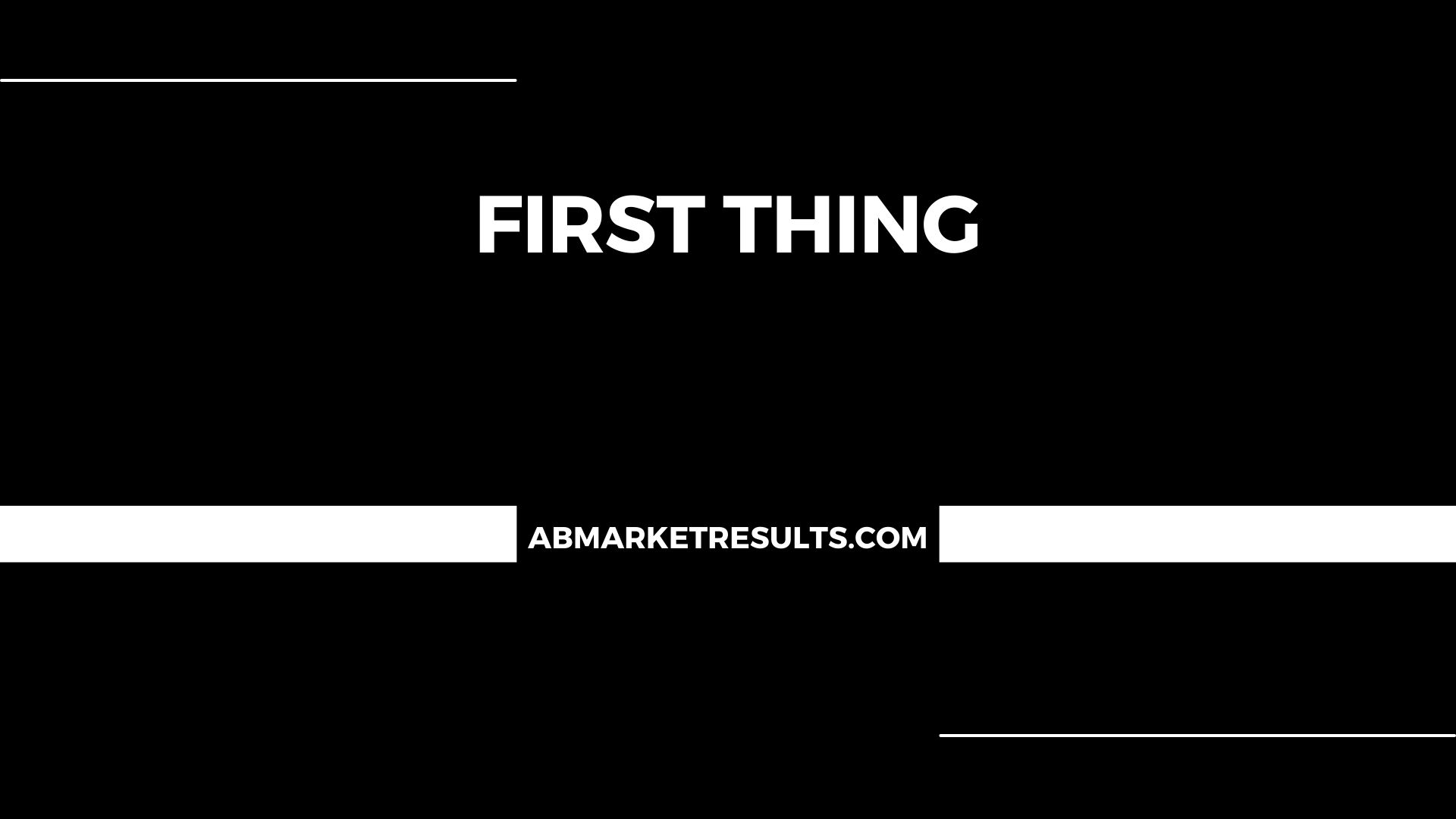 First Thing